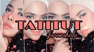 FARAWAHIDA - TATITUT (COVER)