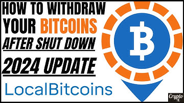 How To Withdraw Your Wallet Balance From LocalBitcoins After Shut Down in 2024 | LocalBitcoin Issues