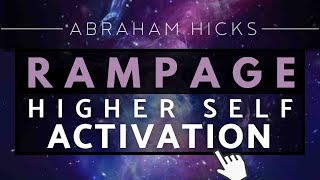 Abraham Hicks  Instantly Activate Your Higher Self Rampage *With Music*