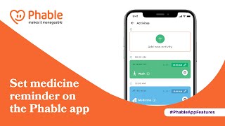 How To Set Up Medicine Reminder On The Phable App
