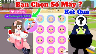 Play Together | BẠN CHỌN SỐ MẤY ? CÁCH NHẬN XE HELLO KITTY MIỄN PHÍ