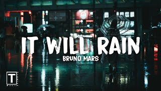 It will rain - Bruno Mars (Slowed+Lyrics) | 