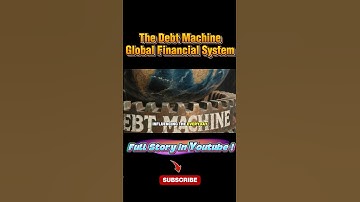 The Debt Machine: How the Global Financial System Enslaves Every Nation  #globalfinancialsystem