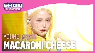 영파씨(YOUNG POSSE) - MACARONI CHEESE  l Show Champion l EP.500 l 231115