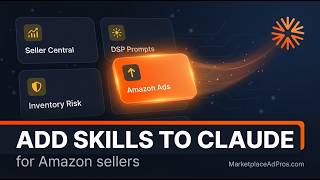 How to Install Skills for Amazon Ads and Seller/Vendor Central