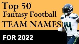 Best Fantasy Football Team Names for 2022