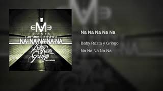 Baby Rasta y Gringo - Na Na Na Na Na