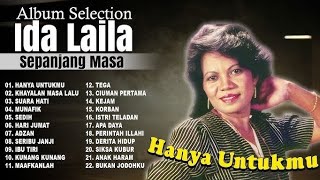 Album_sepection_Ida laila_sepajang_masa🎵Hanya_untukmu🎵khayalan_masa_lalu