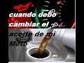 CADA CUANTO DEBO CAMBIAR EL ACEITE A MI MOTO