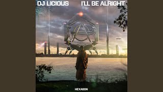 Video thumbnail of "DJ Licious - I'll Be Alright"