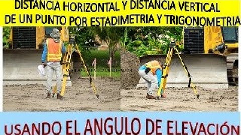 VIDEO 17   DISTANCIA HORIZONTAL Y VERTICAL POR TRIGONOMETRIA TOMANDO LOS HILOS ESTADIMETRICOS.