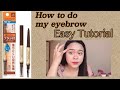 How to do my eyebrow | Easy Tutorial