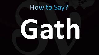 How to Pronounce Gath (CORRECTLY!)