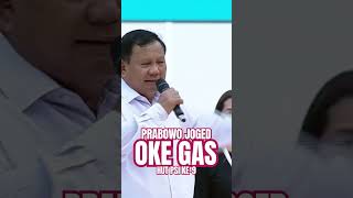 Prabowo Joged OKE GAS #anies #cakimin #prabowo #gibran #ganjar #mahfudmd #psi #kaesangpangarep