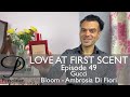 Gucci Bloom Ambrosia Di Fiori perfume review on Persolaise Love At First Scent - Episode 49