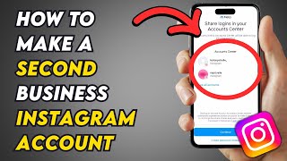 How To Set Up A Second Instagram Business Account