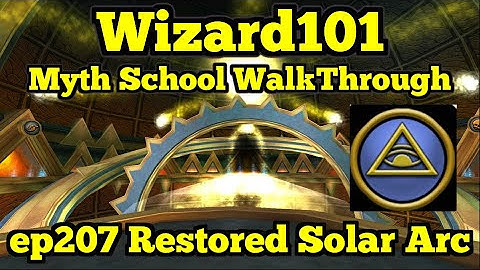 Wizard101 Myth Walkthrough ep207 Restored Solar Arc