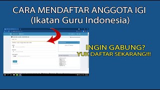 Cara Mendaftar anggota IGI (Ikatan Guru Indonesia) screenshot 1