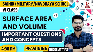 Surface Area & Volume (1) | Maths Class for NAVODAYA/SAINIK /MILITARY School | By Sanjay Sir