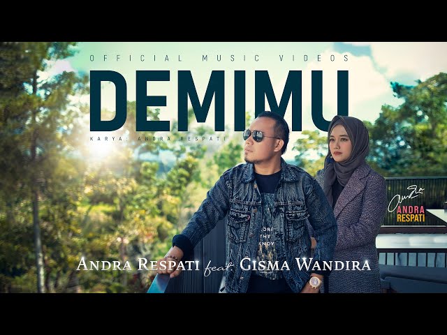 DEMIMU - Andra Respati feat. Gisma Wandira (Official Music Video) class=