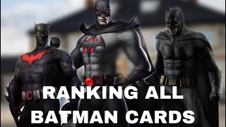 INJUSTICE MOBILE | RANKING ALL BATMAN CARDS! RANKING ALL 12 BATMAN CARDS IN INJUSTICE MOBILE