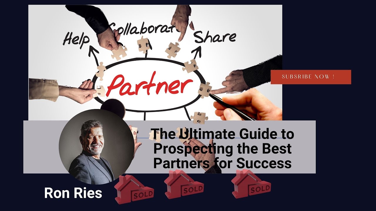 The Ultimate Guide to Prospecting the Best Partners for Success - YouTube
