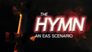 THE HYMN: AN EAS SCENARIO