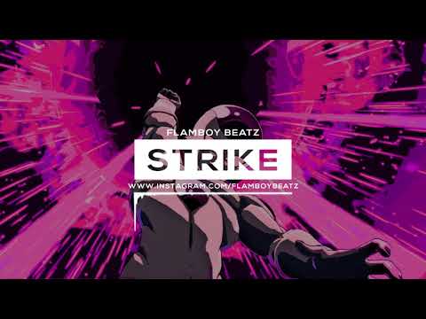 STRIKE - AGGRESSIVE TRAP INSTRUMENTAL (PROD BY FLAMBOY BEATZ)