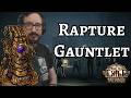 Surviving the campaign in the Rapture Gauntlet #pathofexile