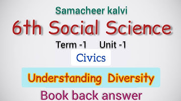 Understanding Diversity 6th SOCIAL SCIENCE Term 1 CIVICS Unit 1 book back answer