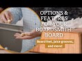 Options  features for your boardsmith board