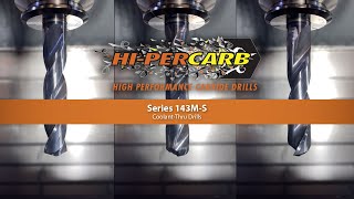 Coolant-thru Hi-PerCarb® Series 143M-S Drills for High Production Holemaking