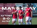 FC AKTOBE 2-0 FC ALTAY (MATCHDAY) 03/10/20