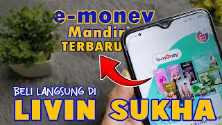 Cara Beli Kartu e-money Di Livin Mandiri | Cara Belanja Livin Sukha