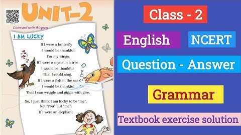 I AM LUCKY (Poem)  Class-2  English NCERT Question -answer, Grammar and textbook exercise solution