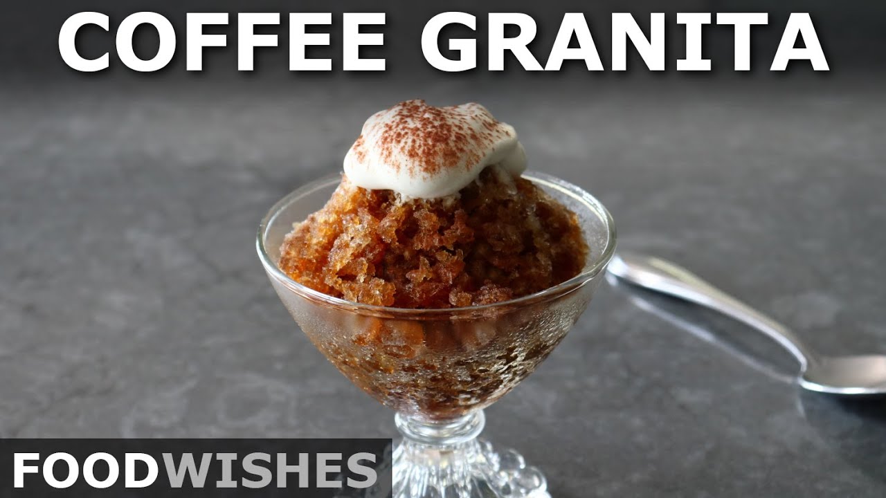 Coffee Granita - Amazingly Easy Sicilian Frozen Dessert - Food Wishes