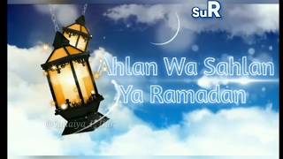 🌙AHLAN WA SAHLAN YA RAMADAN || Ramadan Status in English ||🌼🌼🌼[SuRaiya F Dar]