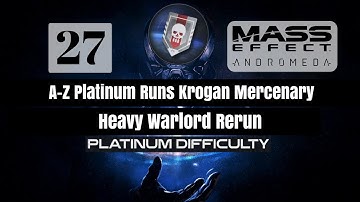 Mass Effect Andromeda Multiplayer - Platinum Run Krogan Mercenary Rerun