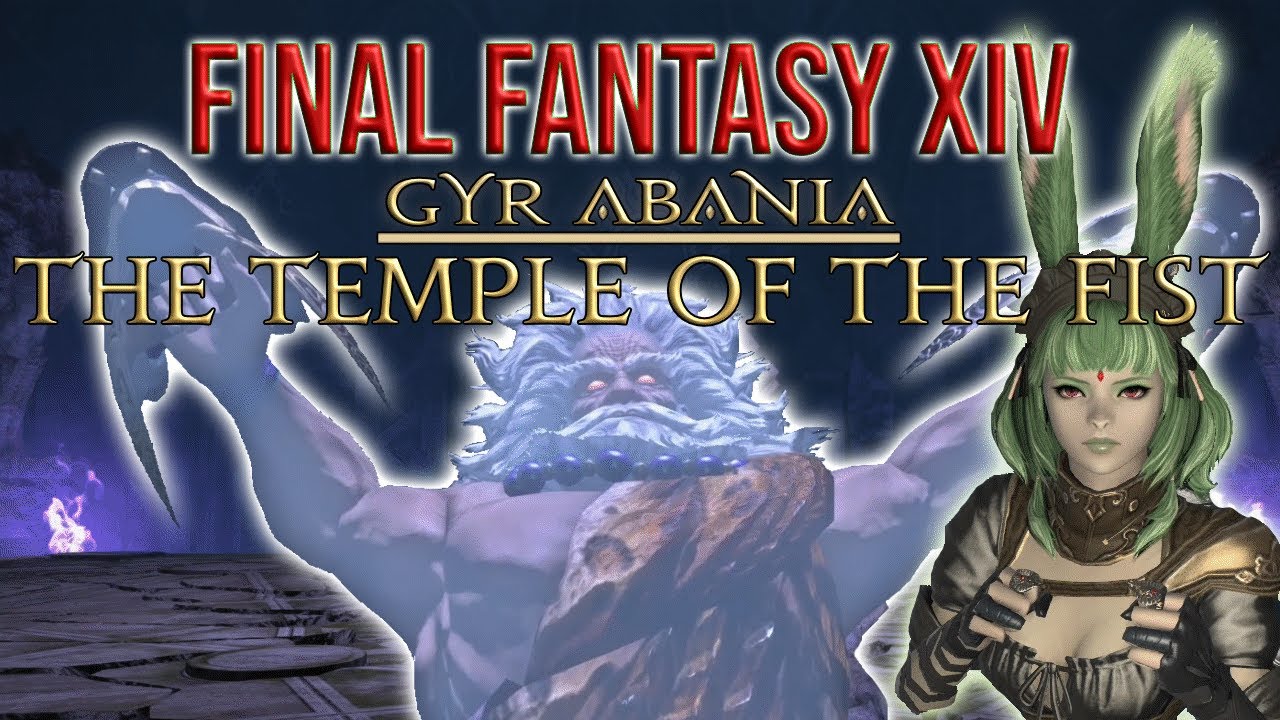 The Temple Of The Fist Visual Dungeon Guide - Final Fantasy XIV