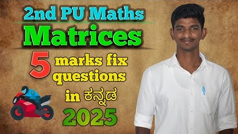 2nd PUC maths Matrices 5 marks most important questions for board exam in kannada 2025