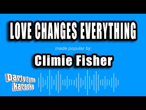 Climie Fisher - Love Changes Everything (Karaoke Version)