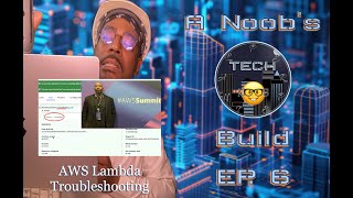 ANB Ep6 (Shawn's AWS Lambda Troubleshooting)