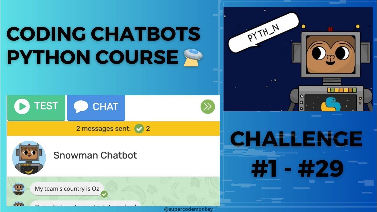 CODE MONKEY: CODING CHATBOTS🤖: PYHTON COURSE: EXERCISE #1 - #29 - YouTube