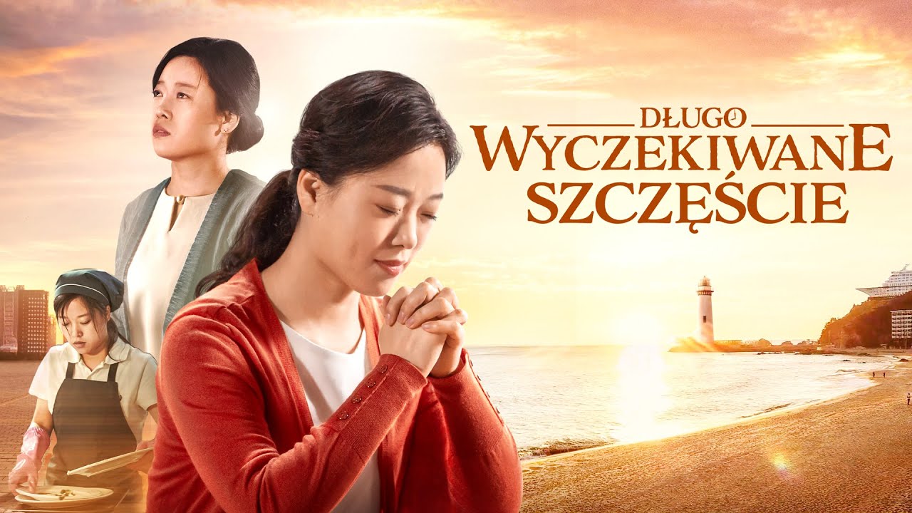 Film o wierze w Boga | „Długo wyczekiwane szczęście” Bóg dał mi szczęśliwe życie (Dubbing PL)