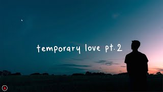 Easy Life - Temporary Love Part 2 (Lyrics) chords