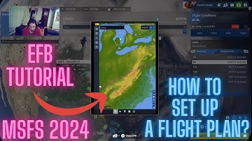 MSFS 2024 : How to SET-UP a Flight Plan + EFB Tutorial