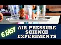 6 Easy Air Pressure Science Experiments for Kids | Easy Science Experiments for Kids