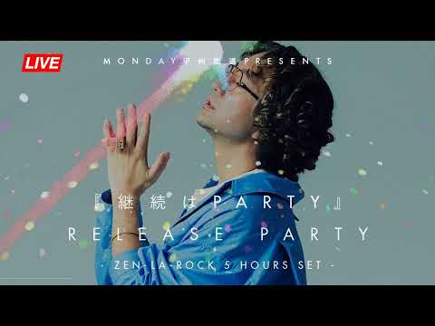 ZEN-LA-ROCK  ” Monday 甲州街道vol.30”