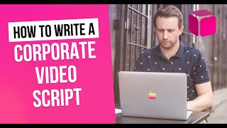 Simplify Corporate Video Scripts: 3-Column Method Explained