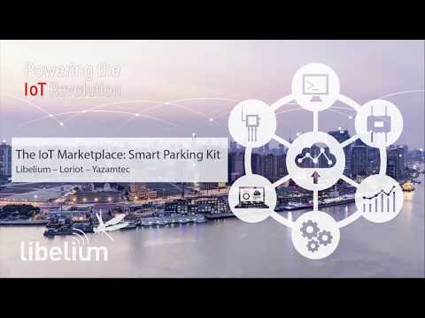 Libelium-Yazamtec-Loriot LW Smart Parking SK BS Multitech